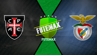 Assistir Casa Pia x Benfica ao vivo online 25/01/2025