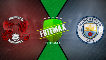 Assistir Leyton Orient x Manchester City ao vivo online 08/02/2025