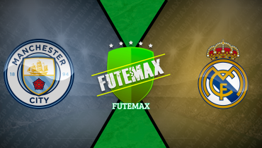 Assistir Manchester City x Real Madrid ao vivo online 11/02/2025