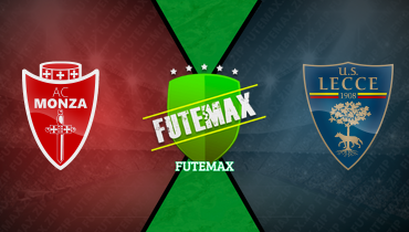 Assistir Monza x Lecce ao vivo online 16/02/2025