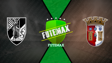 Assistir Vitória de Guimarães x Braga ao vivo online 16/02/2025