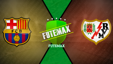 Assistir Barcelona x Rayo Vallecano ao vivo online 17/02/2025