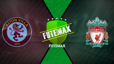 Assistir Aston Villa x Liverpool ao vivo online 19/02/2025