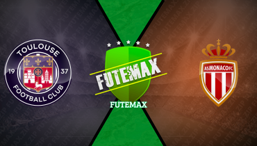 Assistir Toulouse x Monaco ao vivo online 07/03/2025
