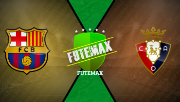 Assistir Barcelona x Osasuna ao vivo online 08/03/2025