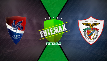 Assistir Gil Vicente x Santa Clara ao vivo online 15/03/2025