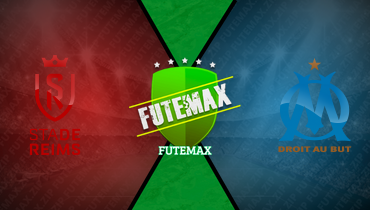 Assistir Reims x Olympique Marseille ao vivo online 29/03/2025