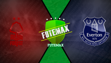 Assistir Nottingham Forest x Everton ao vivo online 12/04/2025