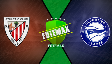 Assistir Athletic Bilbao x Alavés ao vivo online 11/05/2025