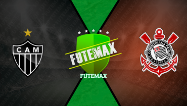 Assistir Atlético-MG x Corinthians ao vivo online 24/05/2025