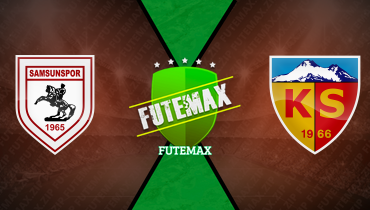 Assistir Samsunspor x Kayserispor ao vivo online 01/06/2025