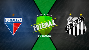 Assistir Fortaleza x Santos ao vivo online 12/06/2025