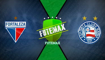 Assistir Fortaleza x Bahia ao vivo online 19/07/2025