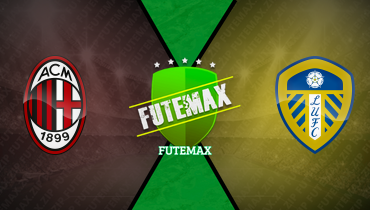 Assistir Milan x Leeds ao vivo online 09/08/2025