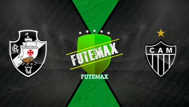 Assistir Vasco x Atlético-MG ao vivo online 10/08/2025