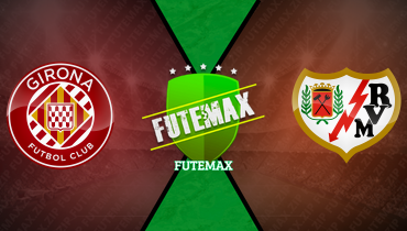 Assistir Girona x Rayo Vallecano ao vivo online 15/08/2025
