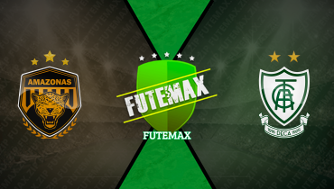 Assistir Amazonas x América-MG ao vivo online 15/08/2025