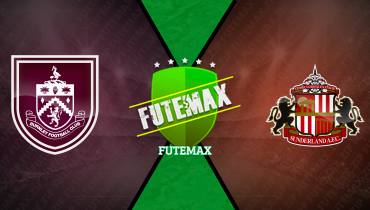 Assistir Burnley x Sunderland ao vivo online 23/08/2025
