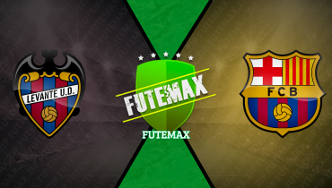 Assistir Levante x Barcelona ao vivo online 23/08/2025