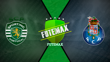Assistir Sporting x Porto ao vivo online 30/08/2025