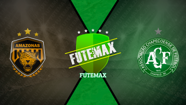 Assistir Amazonas x Chapecoense ao vivo online 29/09/2025