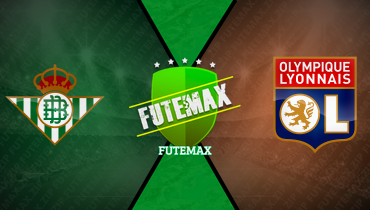 Assistir Real Betis x Olympique Lyonnais ao vivo online 06/11/2025