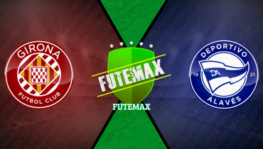 Assistir Girona x Deportivo Alavés ao vivo online 08/11/2025