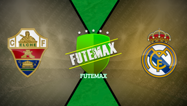 Assistir Elche x Real Madrid ao vivo online 23/11/2025