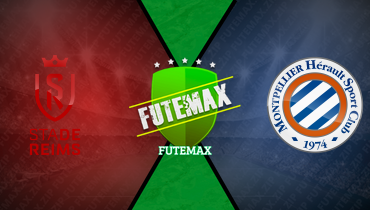 Assistir Reims x Montpellier ao vivo online 24/11/2025