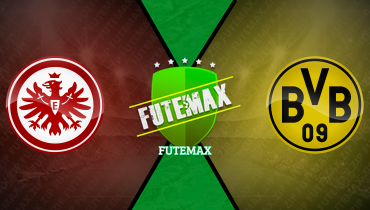Assistir Eintracht Frankfurt x Borussia Dortmund ao vivo online 09/01/2026