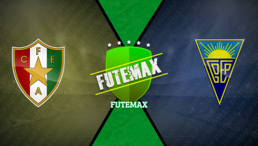 Assistir Estrela x Estoril ao vivo online 19/01/2026