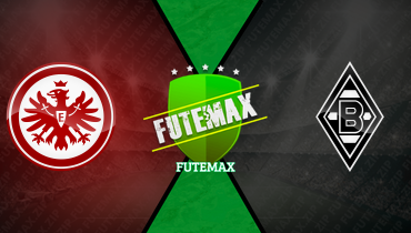 Assistir Eintracht Frankfurt x Borussia Mönchengladbach ao vivo online 14/02/2026