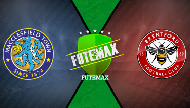 Assistir Macclesfield x Brentford ao vivo online 16/02/2026