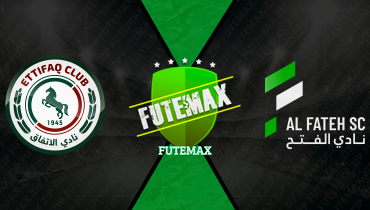 Assistir Al Ettifaq x Al Fateh ao vivo online 19/02/2026