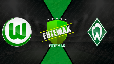 Assistir Wolfsburg x Werder Bremen ao vivo online 21/03/2026