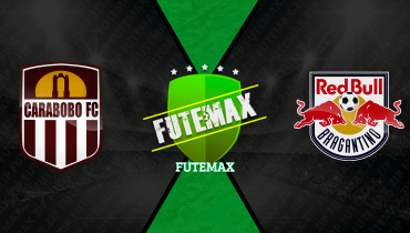 Assistir Carabobo x Red Bull Bragantino ao vivo online 09/04/2026