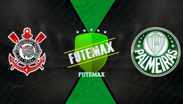 Assistir Corinthians x Palmeiras ao vivo online 12/04/2026