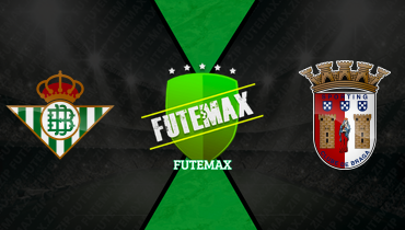 Assistir Real Betis x Braga ao vivo online 16/04/2026