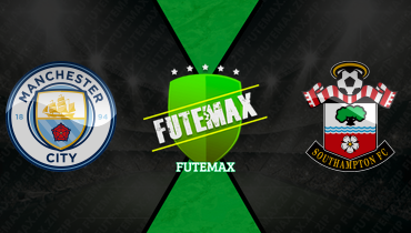 Assistir Manchester City x Southampton ao vivo online 25/04/2026