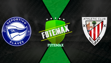 Assistir Deportivo Alavés x Athletic Bilbao ao vivo online 02/05/2026