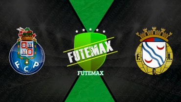 Assistir Porto x Alverca ao vivo online 02/05/2026