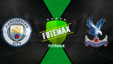Assistir Manchester City x Crystal Palace ao vivo online 13/05/2026
