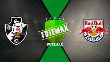 Assistir Vasco x RB Bragantino ao vivo online 24/05/2026